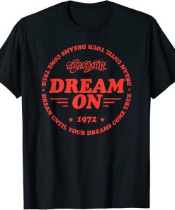 Dream Until Your Dreams Come True T-Shirt